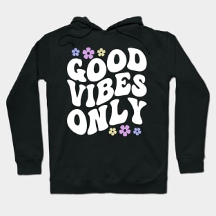 Good vibes only white Hoodie